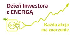 Ruszyły zapisy na „Dzień Inwestora z ENERGĄ” nowe produkty, usługi, wydarzenia - Już 21 maja na Stadionie Narodowym inwestorzy indywidualni będą mogli uczestniczyć w konferencji, która przybliży im specyfikę sektora energetycznego oraz pozwoli zwiększyć wiedzę na temat inwestycji w spółki z tego sektora. Już dzisiaj włącz się do akcji 