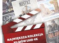 Największa w Polsce kolekcja filmów w jakości UHD na telewizorach Samsung Smart TV UHD 4K