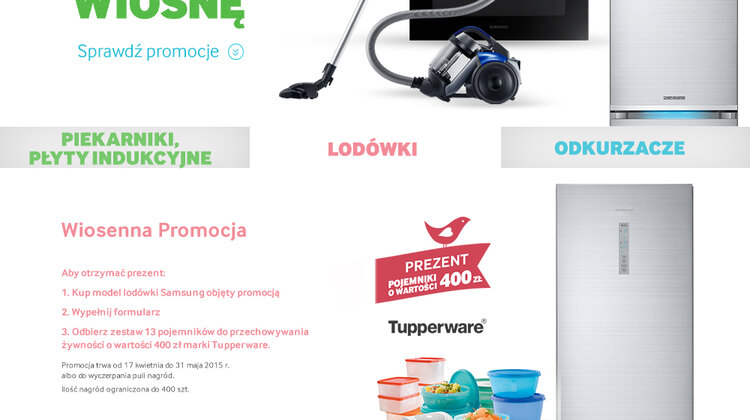 Zmień coś na wiosnę z Samsung nowe produkty, usługi, technologie - Z myślą o wszystkich klientach, którzy chcieliby wymienić swój stary sprzęt kuchenny na innowacyjne rozwiązania AGD, firma Samsung przygotowała wyjątkową promocję. Każdy klient, który zakupi wybrany produkt Samsung z grupy lodówek, AGD do zabudowy lub odkurzaczy może otrzymać atrakcyjny prezent (m. in. pojemniki Tupperware, naczynie żaroodporne Villeroy & Boch lub kod promocyjny do drogerii Douglas). Akcja promocyjna rozpoczyna się 17 kwietnia i będzie trwała do 31 maja br. lub do wyczerpania zapasów.