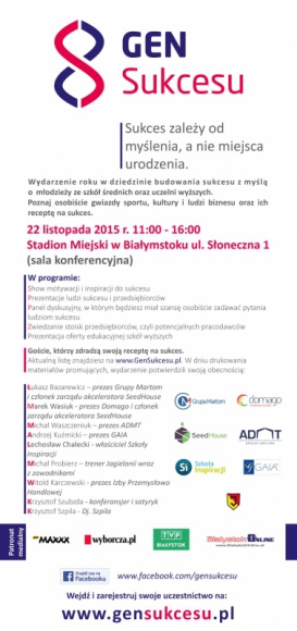 Odkryj „Gen Sukcesu” BIZNES, Edukacja - Informacja dotycząca konferencji „Gen Sukcesu”. Spotkanie dedykowane dla młodzieży szkół średnich oraz studentów odbędzie się w niedzielę, 22 listopada na Stadionie Miejskim w Białymstoku.