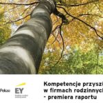 Umiejętność korzystania z big data oraz inteligencja społeczna – to kluczowe kompetencje przyszłości dla firm rodzinnych