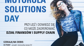 Motorola Solutions Day na Uniwersytecie Ekonomicznym BIZNES, Edukacja - Już w środę, 22 maja na Uniwersytecie Ekonomicznym w Krakowie odbędzie się wydarzenie będące nie lada gratką dla studentów i absolwentów marzących o karierze w Centrum Finansowym i Centrum Supply Chain Motorola Solutions. Na uczestników czekają m.in. warsztaty.