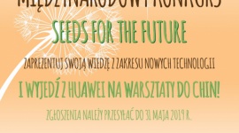 Wystartowała VI edycja „Seeds for the Future” – konkursu dla studentów BIZNES, Edukacja - Warszawa, 8 maja 2019