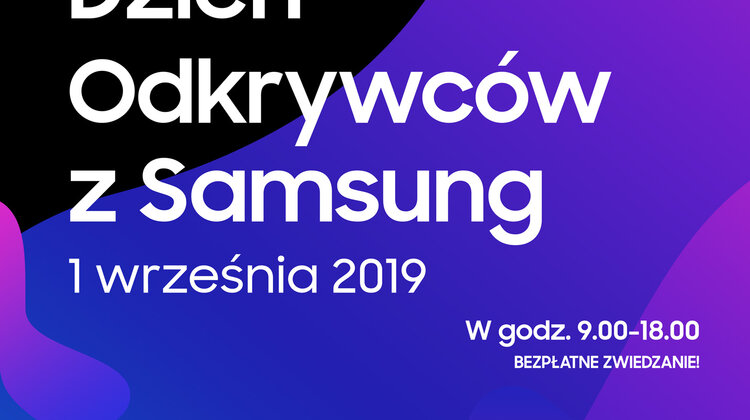 Dzień Odkrywców z Samsung. Dołącz do święta nauki i technologii wydarzenia, technologie - 