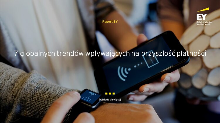 EY wskazał 7 globalnych trendów wpływających na przyszłość płatności technologie, ekonomia/biznes/finanse - Eksperci EY wyodrębnili 7 trendów, które wpływają na sposoby dokonywania płatności. Zrozumienie tych trendów pozwoli instytucjom finansowym wdrożyć rozwiązania, które spotkają się z akceptacją użytkowników i tym samym nie oddać tego obszaru technologicznej konkurencji. Tym bardziej, że na świecie już 50% konsumentów korzysta z metod płatności opracowanych przez Fintechy, a nie banki. Według raportu EY wartość rynku płatności natychmiastowych wzrośnie z 6,8 mld USD w 2018 do 25,9 mld USD w 2023 r. Zidentyfikowane przez EY globalne trendy wyraźnie zarysowują się również na polskim rynku bankowym, który wyjątkowo szybko adaptuje nowe technologie oraz innowacyjne rozwiązania.