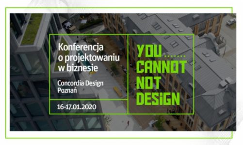 You Cannot Not Design – konferencja o projektowaniu w biznesie