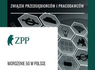 ZPP o 5G: ogromna szansa dla polskiej gospodarki, warunek rozwoju Przemysłu 4.0, konieczność w obliczu zmian wywołanych pandemią internet, technologie - 