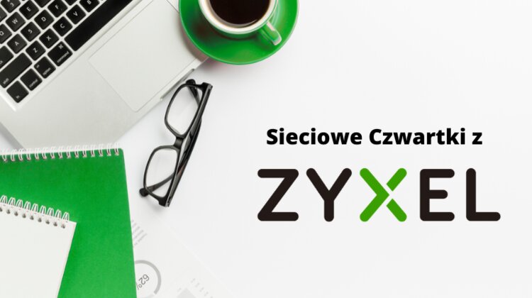 Rusza cykl webinarów Sieciowe Czwartki z Zyxel internet, technologie - Przedstawiciele firm Zyxel i FEN poprowadzą przez sześć najbliższych tygodni bezpłatne internetowe szkolenia na najważniejsze tematy związane z rozwiązaniami sieciowymi. Najbliższe spotkanie, które odbędzie się w czwartek 7 maja, poświęcone będzie wykorzystaniu rozwiązań VPN Zyxela w pracy zdalnej.