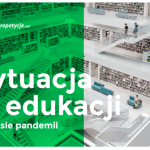 [Raport] Sytuacja w edukacji w czasie pandemii